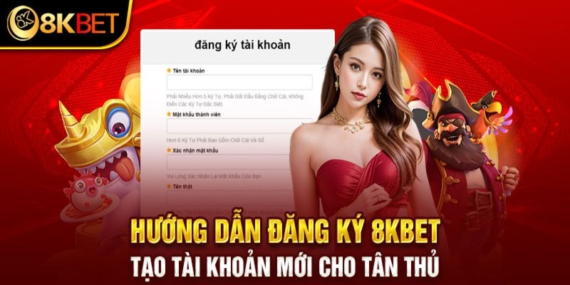 Hướng dẫn đăng ký cho tân thủ nhanh chóng