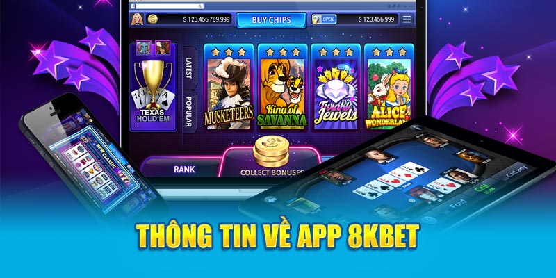 Thông tin về app 8KBET